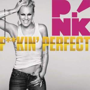ดาวน์โหลดและฟังเพลง F**kin' Perfect (Radio Edit) พร้อมเนื้อเพลงจาก P!nk