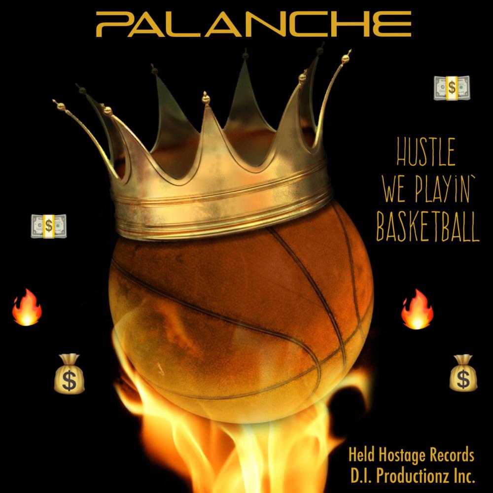 Hustle, We Playin' Basketball (Explicit)
