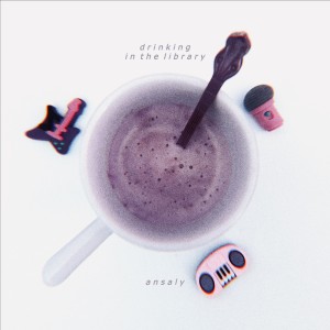 Ansaly的專輯drinking in the library