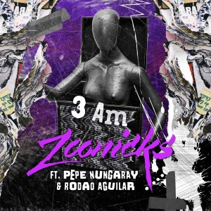 ดาวน์โหลดและฟังเพลง 3 A.M. พร้อมเนื้อเพลงจาก Zoonicks