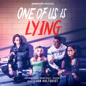 Ian Hultquist的專輯One of Us is Lying: Season 1 (Original Series Soundtrack)