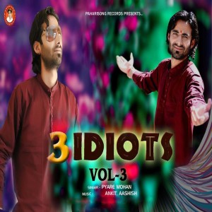 Listen to 3 Idiots, Vol. 3 song with lyrics from Pyare Mohan
