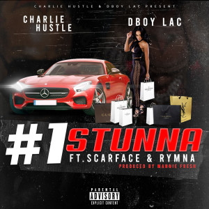 Album #1 Stunna (Explicit) from Charlie Hustle