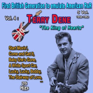 Terry Dene的专辑First British Generatio to emulate American Rock and Roll 5 Vol. - 1958-1962 Vol. 4 : Terry Dene "The King of Hearts"" (26 Hits)
