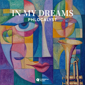 Phlocalyst的专辑In My Dreams
