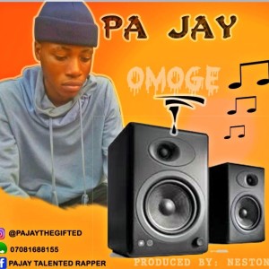 ดาวน์โหลดและฟังเพลง Omoge พร้อมเนื้อเพลงจาก PaJay