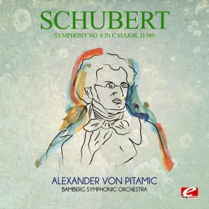 Alexander Von Pitamic的專輯Schubert: Symphony No. 6 in C Major, D.589 (Digitally Remastered)