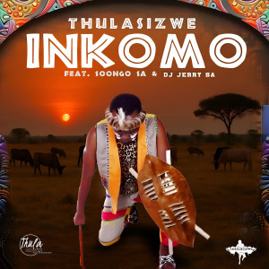 Listen to Inkomo song with lyrics from Thulasizwe