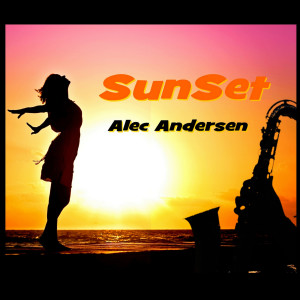 ดาวน์โหลดและฟังเพลง SunSet พร้อมเนื้อเพลงจาก Alec Andersen