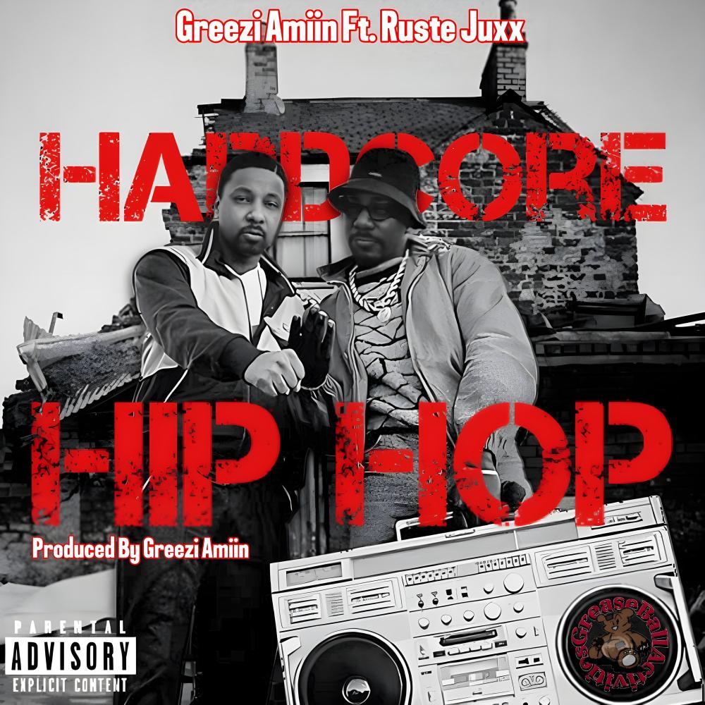 Hardcore Hip Hop (feat. Ruste Juxx) (Explicit)