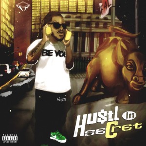 ดาวน์โหลดและฟังเพลง Hustle in Secret (Intro) (Explicit) พร้อมเนื้อเพลงจาก Raxx Bills