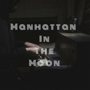 ดาวน์โหลดและฟังเพลง Summer Night พร้อมเนื้อเพลงจาก Manhattan In The Moon