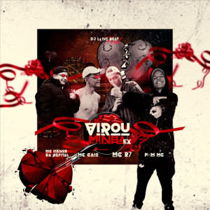 Listen to Virou minha ex (Explicit) song with lyrics from MC Lucas ZN