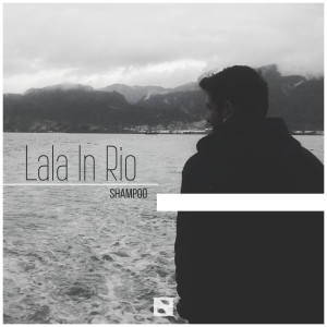 Shampoo的專輯Lala In Rio