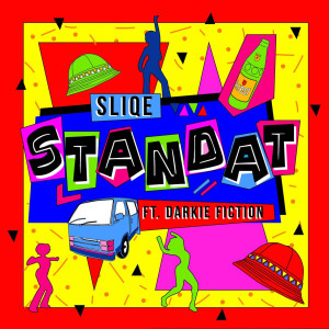 ดาวน์โหลดและฟังเพลง Standat พร้อมเนื้อเพลงจาก Sliqe