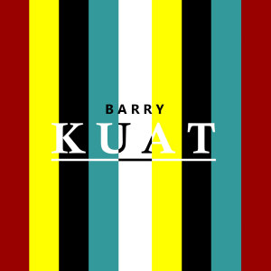Barry的專輯Kuat