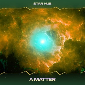 Dengarkan A Matter (Modell & Mercier's Fashion Mix, 24 Bit Remastered) lagu dari Star Hub dengan lirik