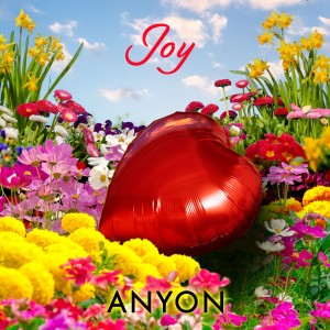 收聽Anyon的Joy歌詞歌曲