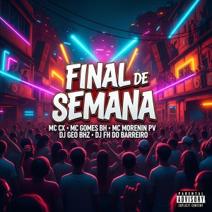 Album Final de Semana (Explicit) from MC Gomes BH
