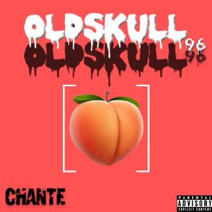 Chanté的專輯OLDSKULL96 (Explicit)