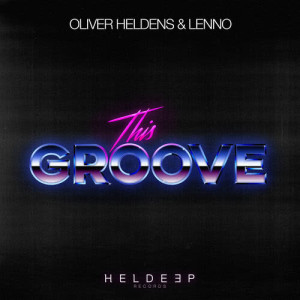 收聽Oliver Heldens的This Groove歌詞歌曲
