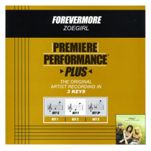 收聽ZOEgirl的Forevermore (Performance Track In Key Of G With Background Vocals)歌詞歌曲