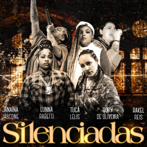 ดาวน์โหลดและฟังเพลง Silenciadas พร้อมเนื้อเพลงจาก Tuca Lélis