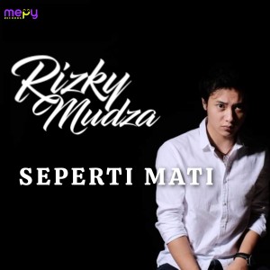 Rizky Mudza的專輯Seperti Mati