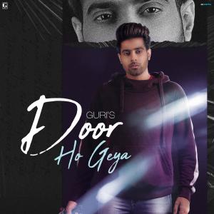 ดาวน์โหลดและฟังเพลง Door Ho Geya (From "Sikander 2") พร้อมเนื้อเพลงจาก Guri