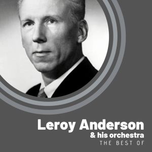 ดาวน์โหลดและฟังเพลง The Irish Washerwoman พร้อมเนื้อเพลงจาก Leroy Anderson & His Orchestra