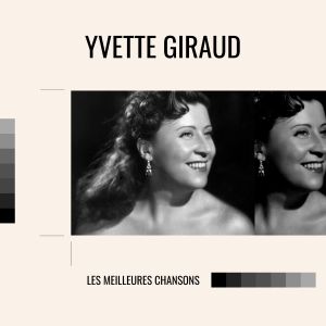 Yvette Giraud的專輯Yvette Giraud - les meilleures chansons