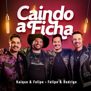 收聽Kaique e Felipe的Caindo a Ficha (Ao Vivo)歌詞歌曲