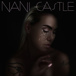收听Nani Castle的Crying in the Dark (Explicit)歌词歌曲
