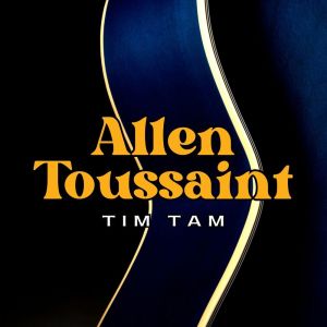 Allen Toussaint的專輯Tim Tam