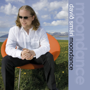 Listen to Moondance song with lyrics from Davíð Smári
