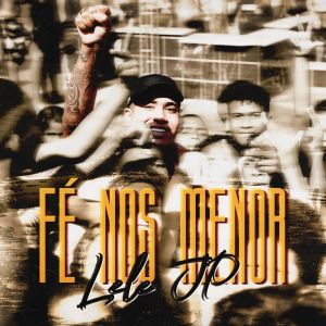 Listen to Fé nos Menor song with lyrics from Mc Lele JP