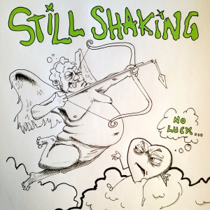 ดาวน์โหลดและฟังเพลง No Luck พร้อมเนื้อเพลงจาก Still Shaking