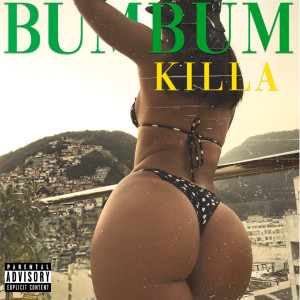 Album Bumbum Killa (Explicit) oleh Red Lion