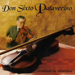 Sixto Palavecino的專輯Cuidando Su Identidad