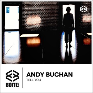 收聽Andy Buchan的Tell You歌詞歌曲