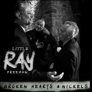 ดาวน์โหลดและฟังเพลง Broken Hearts & Nickels พร้อมเนื้อเพลงจาก Little Ray Freeman
