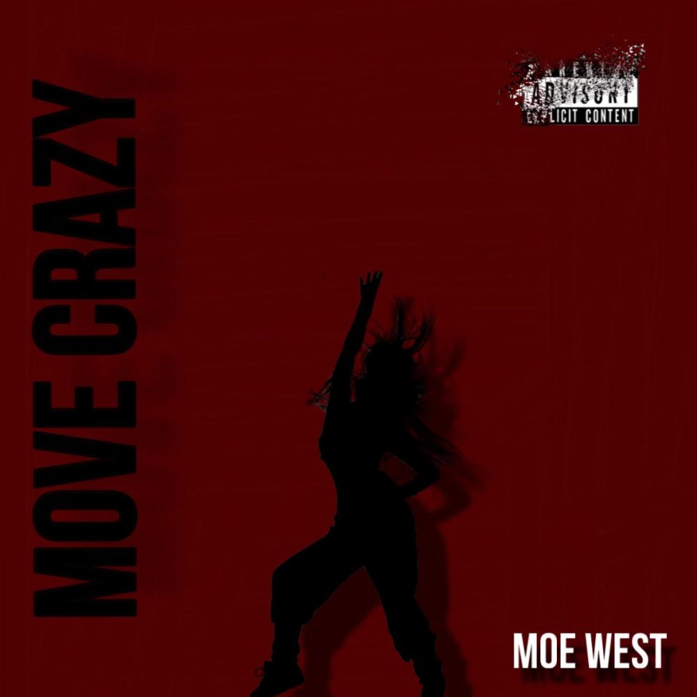 Move crazy (Explicit)