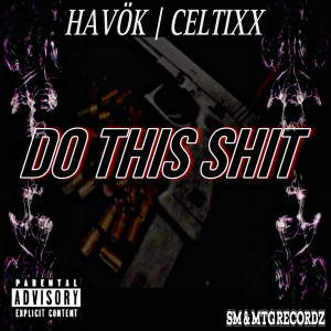 Do This Shit (Explicit)