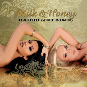ดาวน์โหลดและฟังเพลง Habibi (je t'aime) (Club Mix) พร้อมเนื้อเพลงจาก Milk & Honey