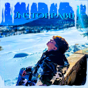 Listen to Unstoppable song with lyrics from Stephy Lee
