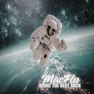 Listen to Bring the Beat Back song with lyrics from Macfly