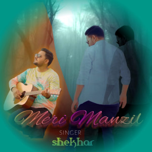 Album Meri Manzil oleh Shekhar