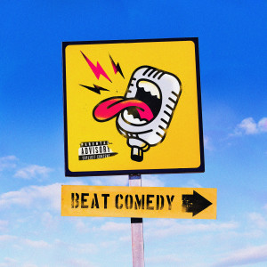 Danti的專輯Beat Comedy, Vol.1 (Explicit)