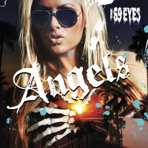 收聽The 69 Eyes的Angels歌詞歌曲