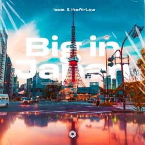 Listen to Big in Japan song with lyrics from Lace.